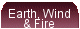Earth Wind & Fire