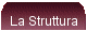 La Struttura
